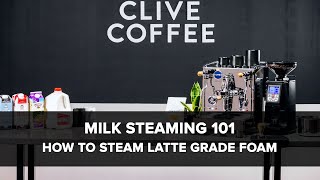 Milk Steaming 101 - How to Steam Latte-Grade Foam