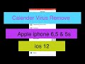 Calendar virus remove. ios 12. (iphone 6,5 & 5s)