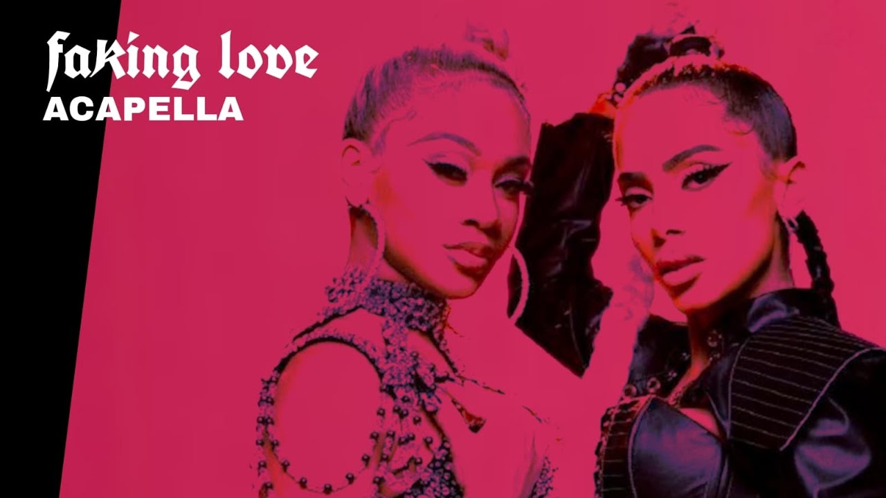 Anitta - Faking Love Feat. Saweetie (Acapella) - YouTube