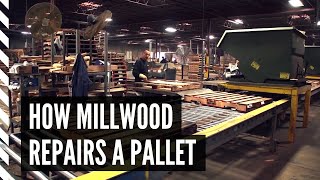 How Millwood Repairs a Pallet