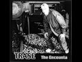 TRASE - The Encounta (Full Album)