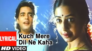 Kuch Mere Dil Ne Kaha Lyrical Video Song | Tere Mere Sapne | Hariharan, Sadhna Sargam | Chanderchur