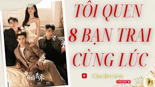 [ Truyện Audio ] Quen 8 Bạn Trai Cùng Lúc