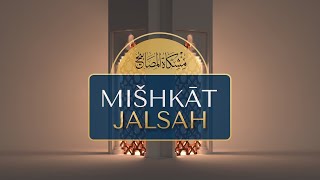 Mišhkāt Jalsah 2024 - Live