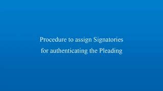 Uploading of pleadings and documents, Indexing and e Signing Marathi