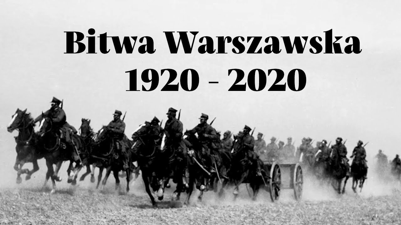 Bitwa Warszawska 1920-2020 - YouTube