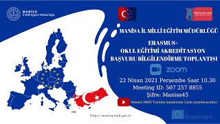 Erasmus+ Okul Eğitimi Akreditasyon Başvuru Bilgilendirme Toplantısı