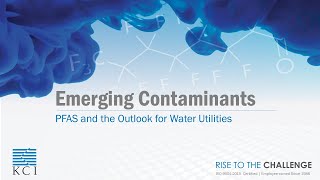 PFAS/PFOA Emerging Contaminants Webinar Video