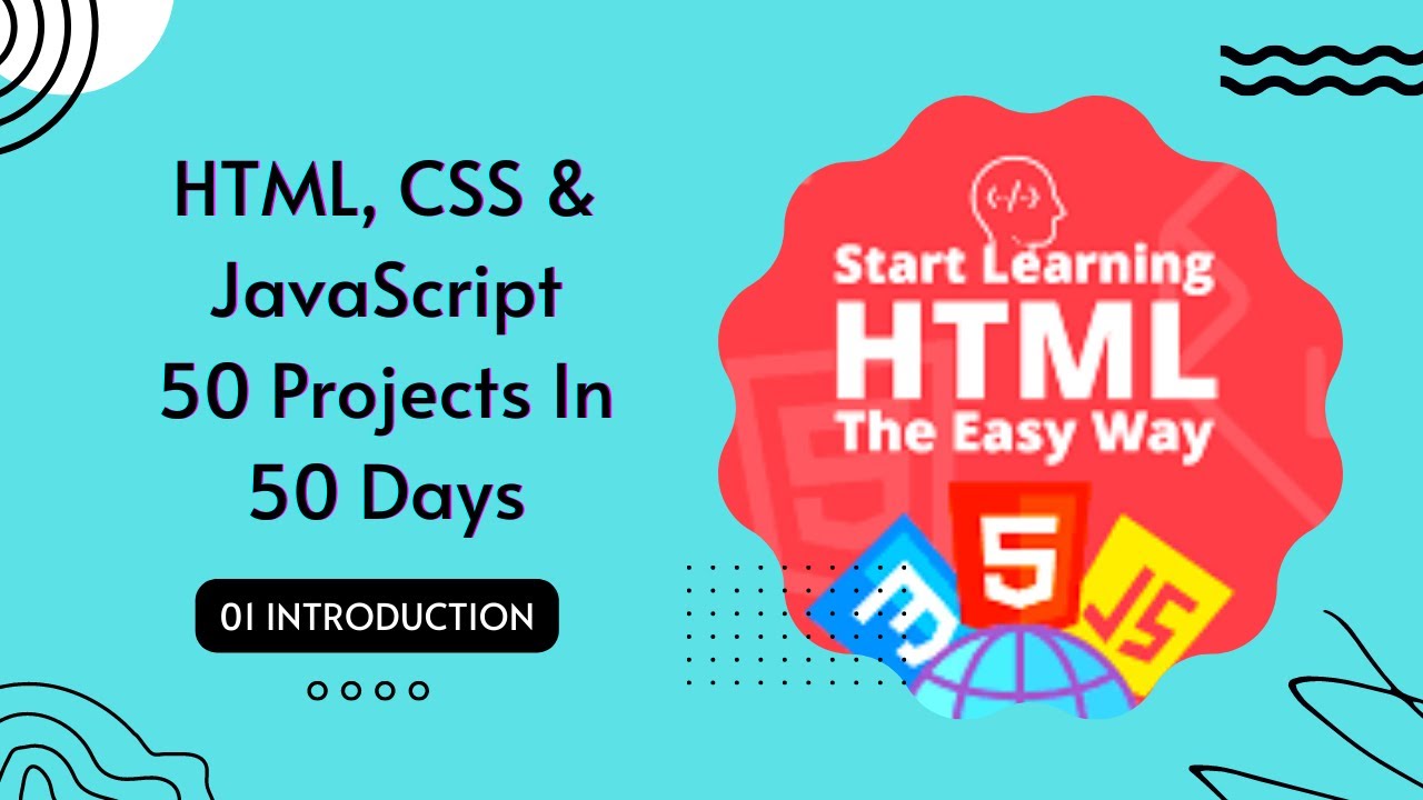 HTML, CSS & JavaScript - 50 Projects In 50 Days - 01 Introduction - YouTube