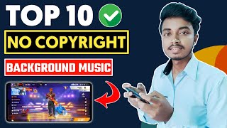 Top 10 No Copyright Background Music For Gaming | Free Fire Background Music