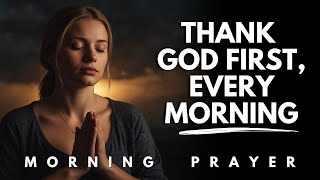 Morning Prayer To Start Your Day Today: Pray Until Something Happens In Your Life - P.U.S.H. Prayer