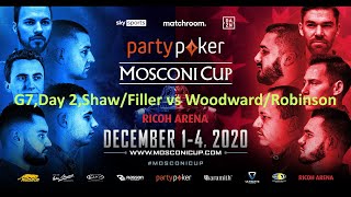 Mosconi Cup 2020  - G7  -Day 2 - Shaw/Filler vs Woodward/Robinson [1080p60]