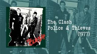 The Clash - Police & Thieves  (1977)