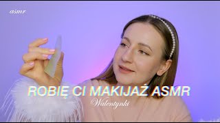 ROBIĘ CI MAKIJAŻ ASMR 💄 na randkę albo walentynki 💗 *szepty, kosmetyki, osobista uwaga*