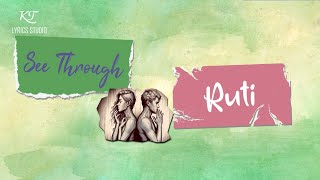Ruti - See Through (Short Lyric Video)