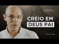 Catequese Tradicional | Aula 03: Creio em Deus Pai