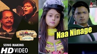 Ishtakamya Kannada Movie | Naa Ninage Song Making Video | Vijay Suriya, Mayuri, Kavya Shetty