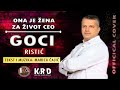 goran goci ristić ona je žena za život ceo official cover