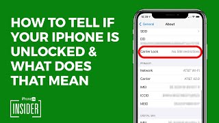 How to Tell If Your iPhone Is Unlocked \u0026 What Does That Mean