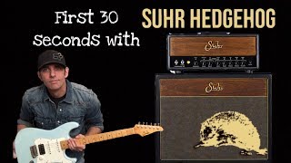 First 30 Seconds with the SUHR HEDGEHOG