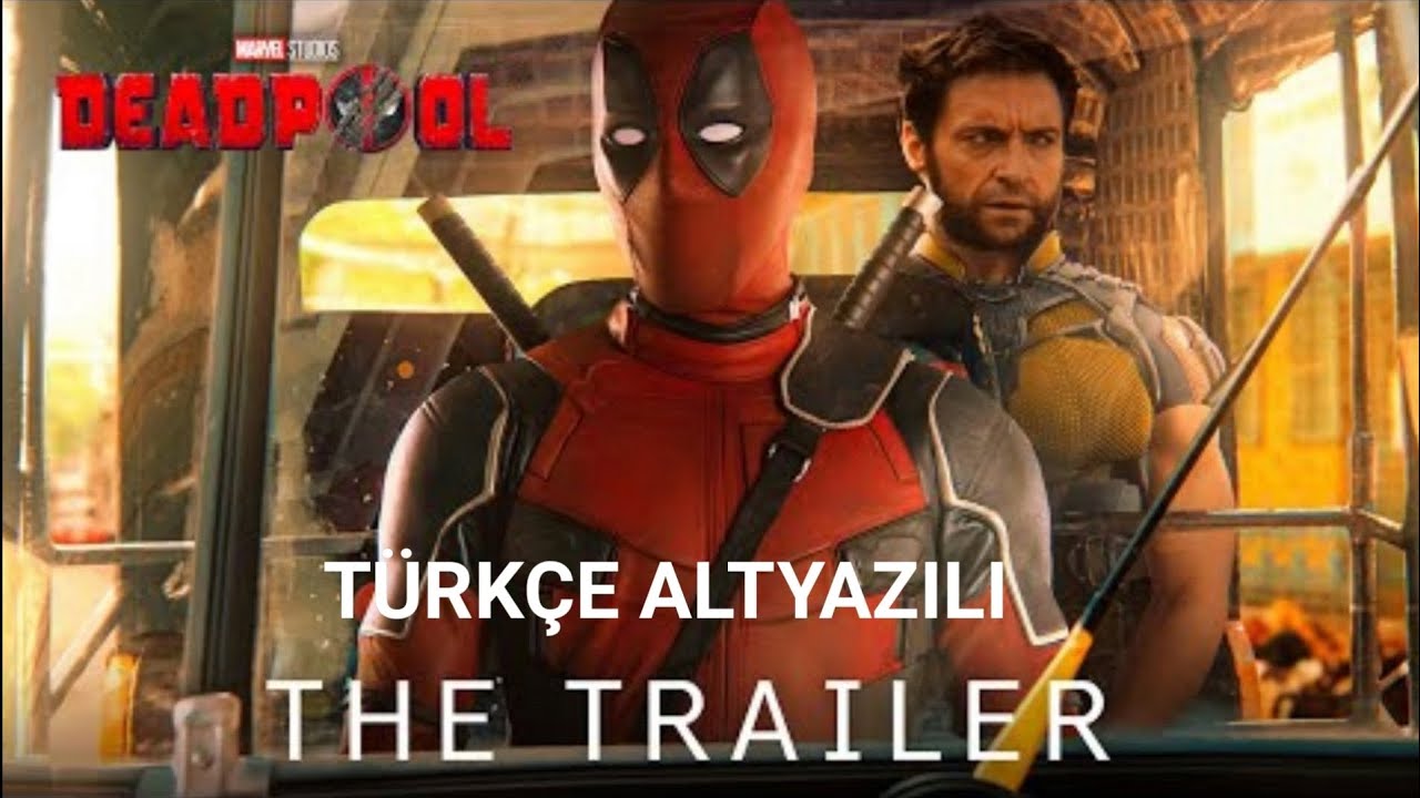 Deadpool 3 The Trailer Türkçe Altyazılı Youtube