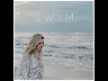 Savannah Gibson - Swim (Official Audio)