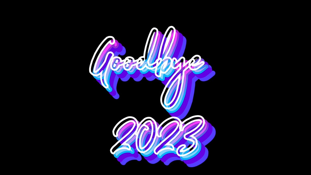 Goodbye 2023 Youtube
