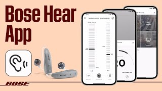 Bose Hear App Overview