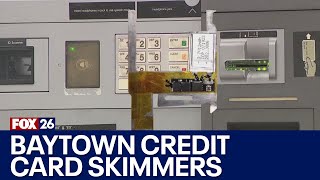 Credit card skimmers target Baytown bank ATMs, how to protect yourself