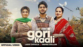 Gori Kaali : Laddi Chhajla | Deepak Dhillon | Mahi Sharma | Game Changerz | New Punjabi Songs 2023