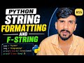 Python String Formatting & F-Strings Explained in Hindi | Complete Beginner Guide