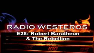 Radio Westeros E28 - Robert Baratheon