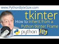 How to Inherit from a Python tkinter Frame