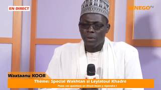 [DIRECT-WAKHTANOU KOOR]: Special Leylatoul Khadre suite