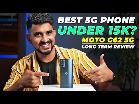 Moto G62 5G Long Term Review: Best Phone Under Rs 15,000?