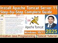 How to Install Apache Tomcat 11 Web Server On Windows 10/11 [2025] | Tomcat Server Installation