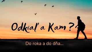 💥🎁✨️ODKIAĽ A KAM?♻️DO ROKA A DO DŇA✨️🎁💥