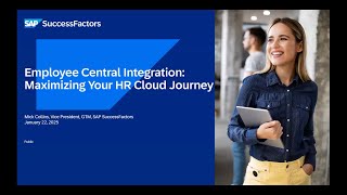 Employee Central Integration: Maximizing Your HR Cloud Journey