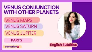 Venus conjunction with other planets | Venus Mars | Venus Saturn | Venus Jupiter | Part 2