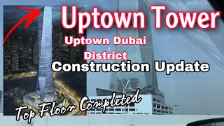 Uptown Tower Update | JLT Dubai | Top Floor Completed!!!!