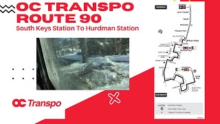 OC Transpo Route 90 - South Keys Station To Hurdman Station - Full Route