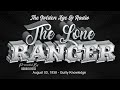 The Lone Ranger - August 03, 1938   Guilty Knowledge