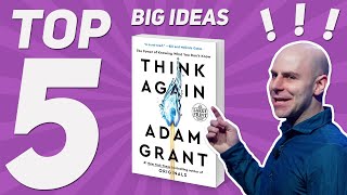 Think Again Adam Grant Book Summary