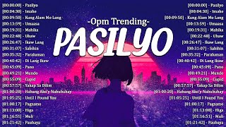 Pasilyo-Imahe 🎵 New OPM Love Songs 2024 🎧Top Trending Tagalog Songs Playlist
