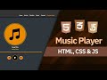Build a Music Player with HTML, CSS & JavaScript