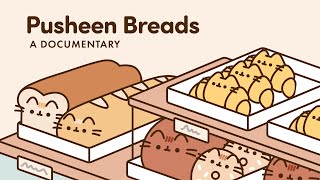 Pusheen Breads: A Documentary