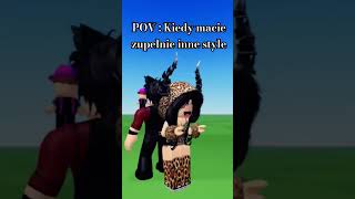 Pov:kiedy masz zupełnie inny styl ;-; #roblox #robloxstyles $$$