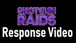 Reacting to ShotGunRaids' \