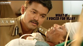 If I voiced for Vijay in Theri movie | Theri Fan dub