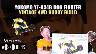 Yokomo YZ-834B Dog Fighter Vintage 4WD Buggy Build | #askhearns